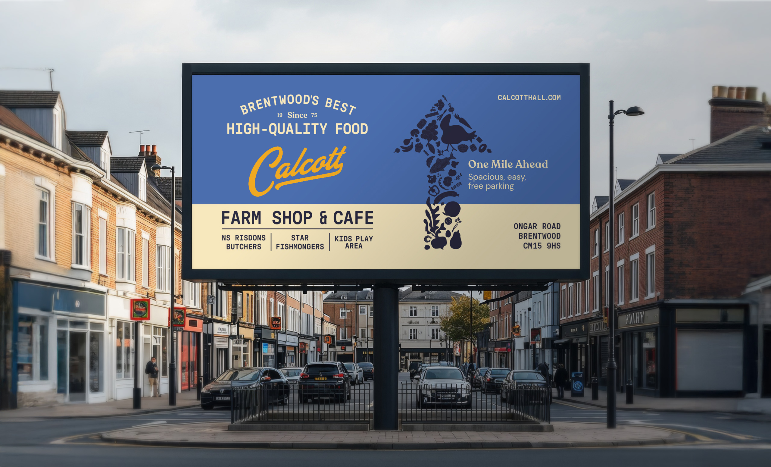 Outdoor billboard design for Calcott Hall Farm, Brentwood, Essex, featuring the farm’s branding and messaging.